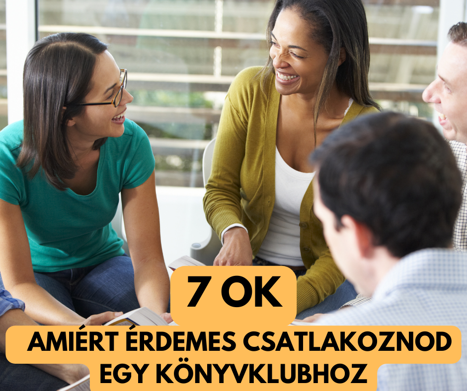 You are currently viewing 7 ok, amiért érdemes csatlakoznod egy könyvklubhoz