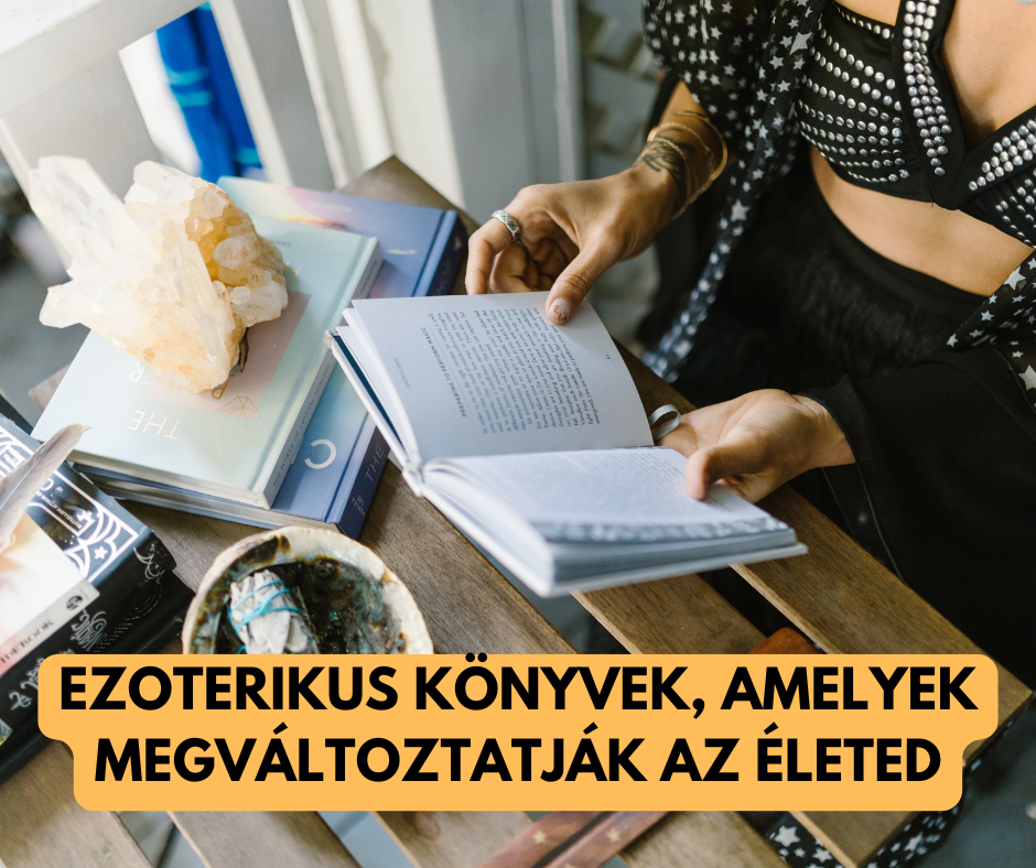 You are currently viewing Ezoterikus Könyvek, Amik Megváltoztatják az Életed: Az Önmegismerés Útján