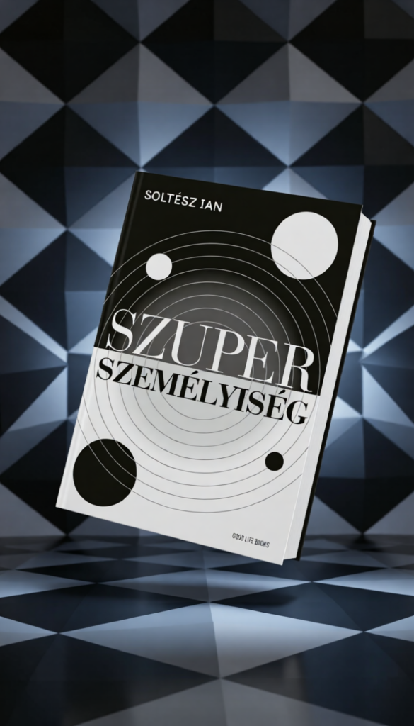 Soltész Ian: Szuperszemélyiség
