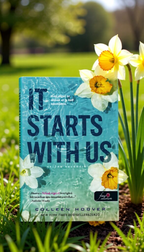 It Starts With Us - Velünk kezdődik -Colleen Hoover